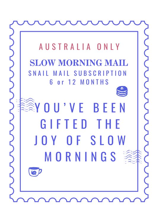 ☕️ Slow Morning Mail Gift Subscription | 6 or 12 Months (Australia Only)