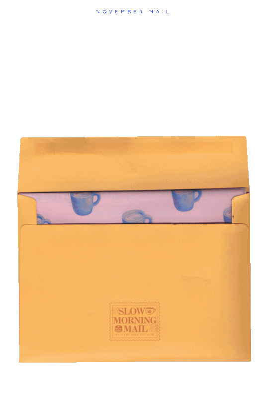 Slow Morning Mail Subscription